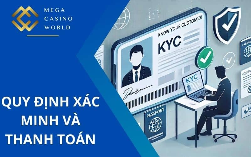 Các quy định điều khoản về xác minh và thanh toán