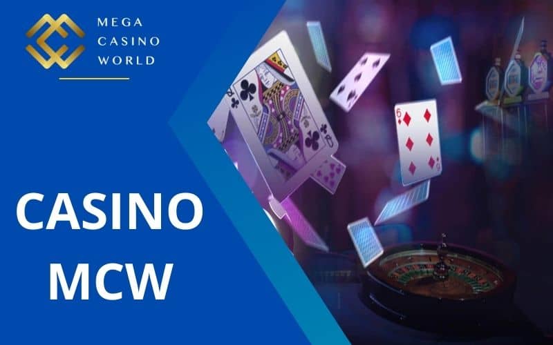 Casino MCW cung cấp nhiều sảnh cược và đa dạng trò chơi