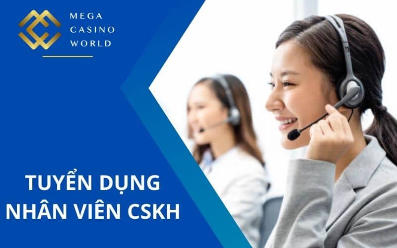 Tuyển dụng nhân viên chăm sóc khách hàng tại MCW